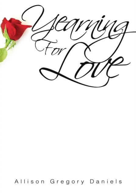 Allison Gregory Daniels - Yearning for Love, E-bok