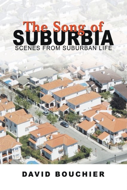 David Bouchier - Song of Suburbia, E-bok