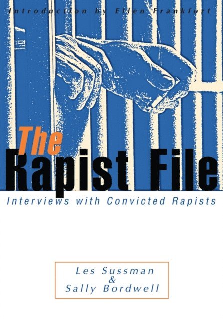 Ellen Frankfort, Sally Bordwell, Les Sussman - Rapist File, E-bok