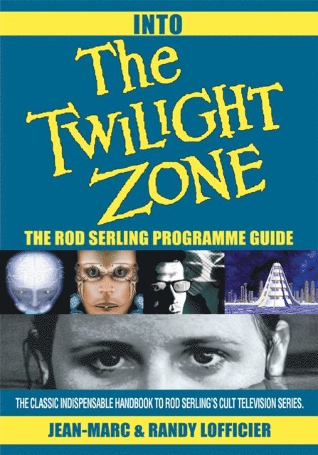 Jean-Marc Lofficier - Into the Twilight Zone, E-bok