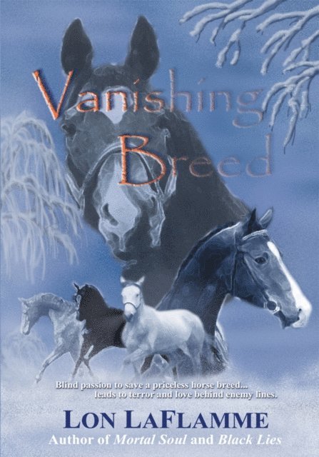Lon LaFlamme - Vanishing Breed, E-bok. Tillgänglighet: Lägg i varukorg