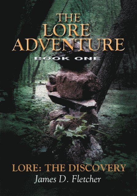 James D. Fletcher - Lore Adventure, E-bok