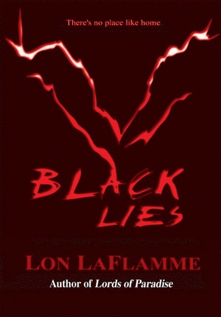 Lon LaFlamme - Black Lies, E-bok. Tillgänglighet: Lägg i varukorg