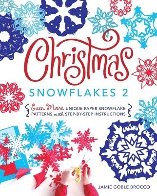 Jamie Brocco - Christmas Snowflakes 2, Häftad