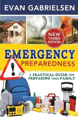 Evan Gabrielsen - Emergency Preparedness Third Edition, Häftad. Tillgänglighet: Lägg i varukorg