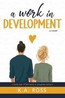 Natalie Ross, Lindsey Ross - A Work in Development, Häftad