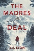 J. J. Lyon - The Madres Deal, Häftad