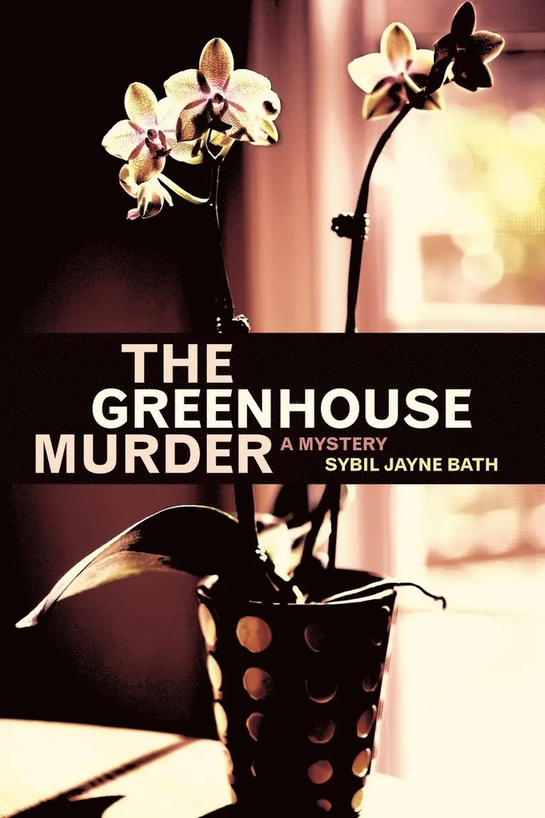 Sybil Jayne Bath - Greenhouse Murder, Häftad. Tillgänglighet: Lägg i varukorg