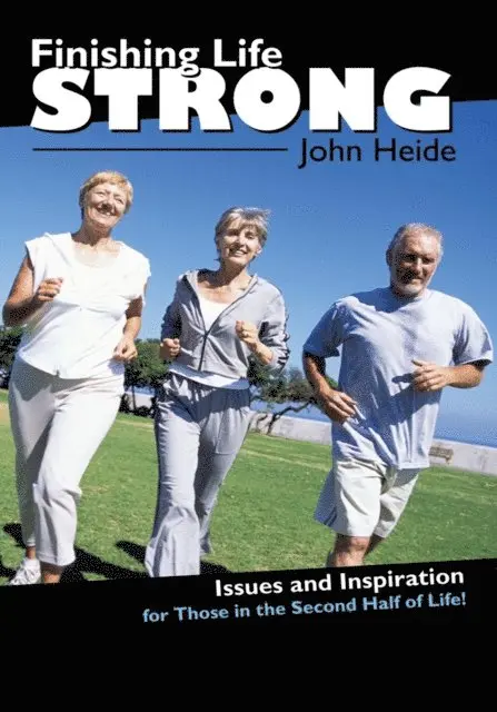 John Heide - Finishing Life Strong, E-bok. Tillgänglighet: Lägg i varukorg