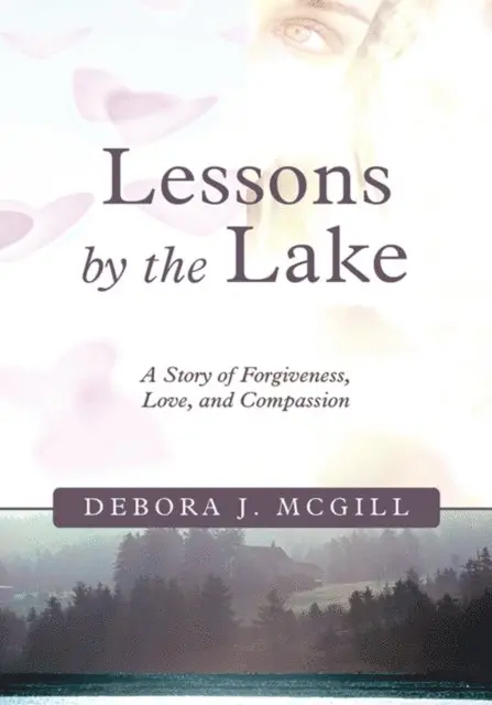 Debora J. McGill - Lessons by the Lake, E-bok. Tillgänglighet: Lägg i varukorg