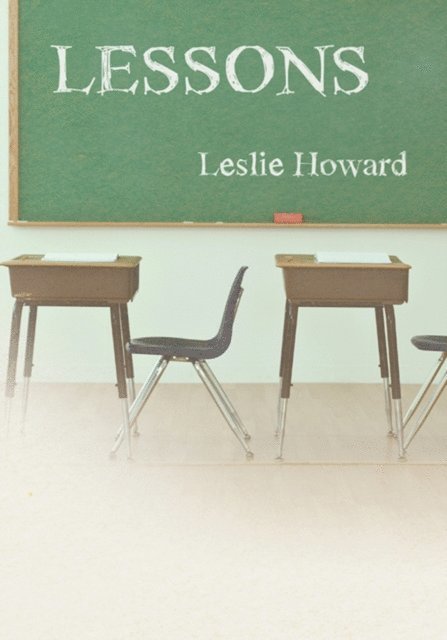 Leslie Howard - Lessons, E-bok