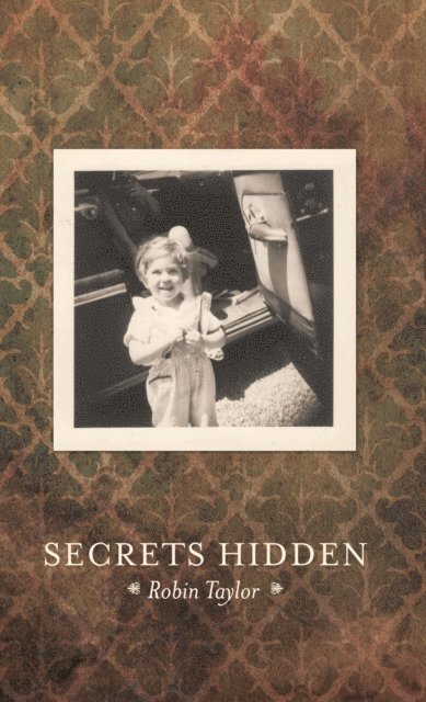 Robin Taylor - Secrets Hidden, E-bok