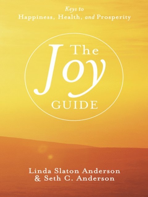 Seth C. Anderson, Linda Anderson - Joy Guide, E-bok