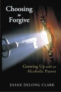 Choosing to Forgive
