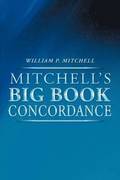 Mitchell's Big Book Concordance