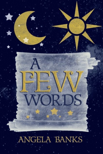 Angela Banks - Few Words, E-bok