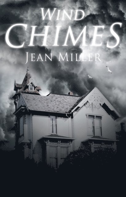 Jean Miller - Wind Chimes, E-bok