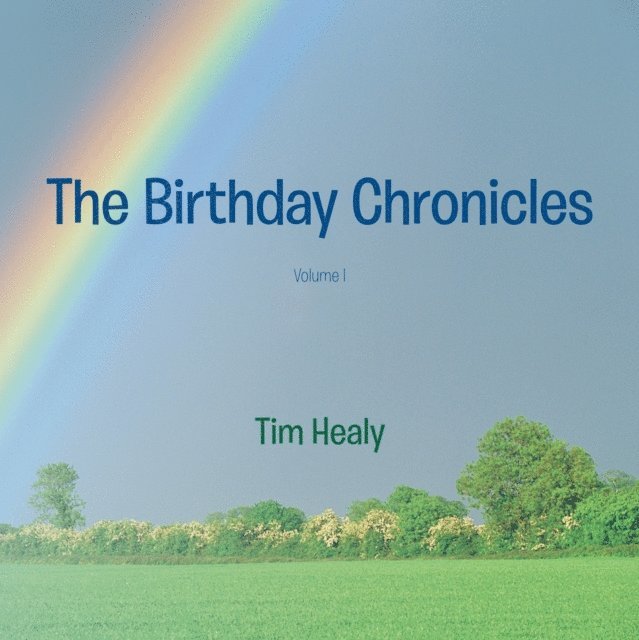 Tim Healy - Birthday Chronicles, E-bok. Tillgänglighet: Lägg i varukorg