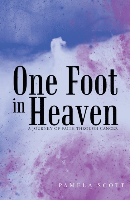 Pamela Scott - One Foot in Heaven, E-bok