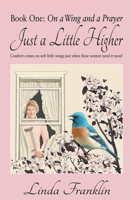 Linda Franklin - Just a Little Higher, E-bok
