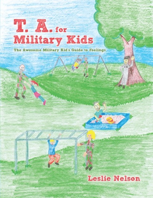 Leslie Nelson - T. A. for Military Kids, E-bok. Tillgänglighet: Lägg i varukorg