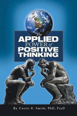 Curtis E Smith - Applied Power of Positive Thinking, Häftad. Tillgänglighet: Lägg i varukorg