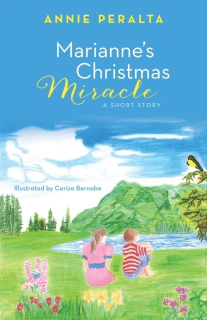 Annie Antonina Peralta - Marianne'S Christmas Miracle, E-bok