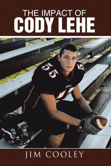Jim Cooley - Impact of Cody Lehe, E-bok