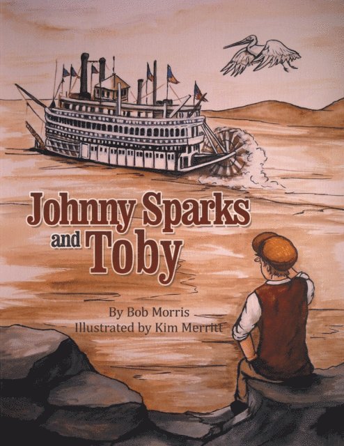 Bob Morris - Johnny Sparks and Toby, E-bok