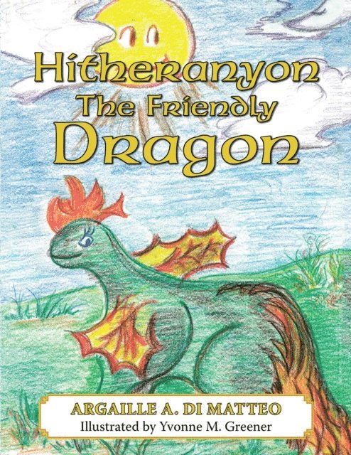 Hitheranyon The Friendly Dragon