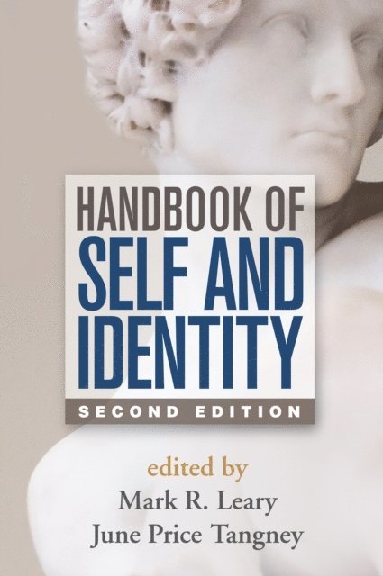 June Price Tangney, Mark R. Leary - Handbook of Self and Identity, Second Edition, E-bok