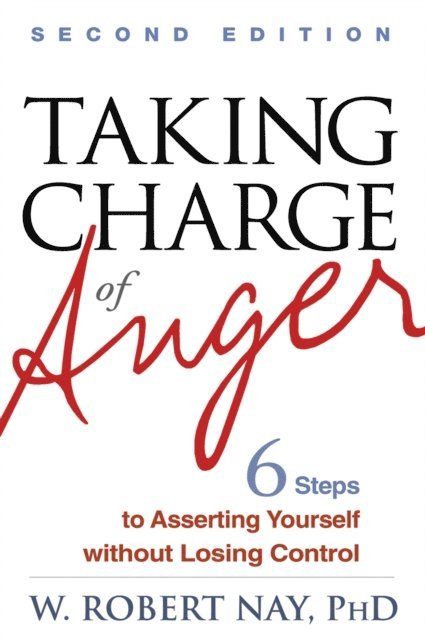 W. Robert Nay - Taking Charge of Anger, E-bok