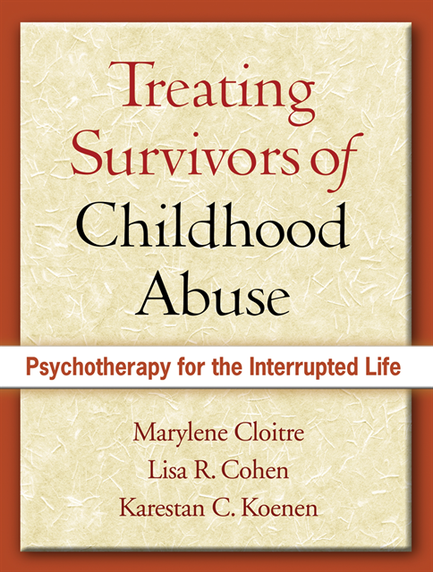 Karestan C. Koenen, Lisa  R. Cohen, Marylene Cloitre - Treating Survivors of Childhood Abuse, E-bok