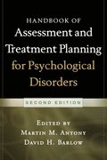 Handbook of Assessment and Treatment Planning for Psychological Disorders, Second Edition