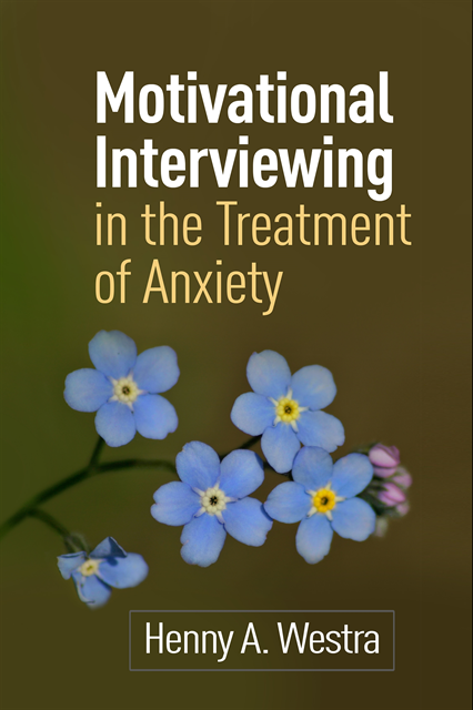 Henny A. Westra - Motivational Interviewing in the Treatment of Anxiety, E-bok