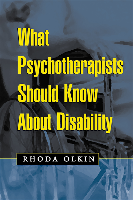 Rhoda Olkin - What Psychotherapists Should Know About Disability, E-bok