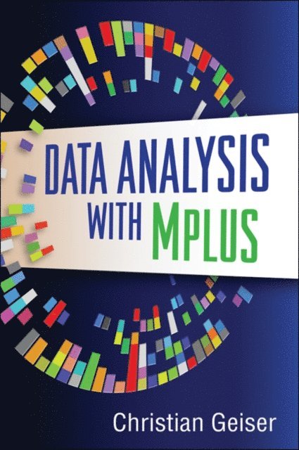 Christian Geiser - Data Analysis with Mplus, E-bok