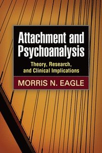 Attachment and Psychoanalysis