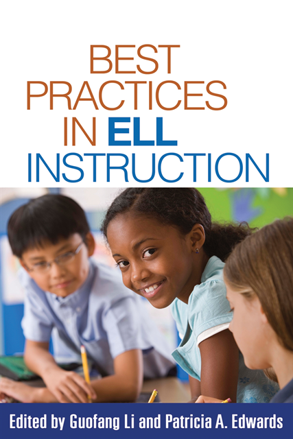 Patricia A. Edwards, Guofang Li - Best Practices in ELL Instruction, E-bok