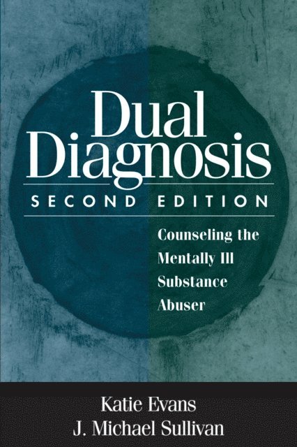 J. Michael Sullivan, Katie Evans - Dual Diagnosis, E-bok
