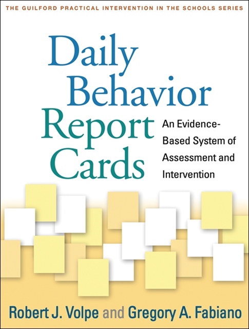 Gregory A. Fabiano, Robert J. Volpe - Daily Behavior Report Cards, E-bok