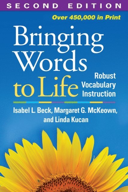 Linda Kucan, Margaret G. McKeown, Isabel L. Beck - Bringing Words to Life, E-bok