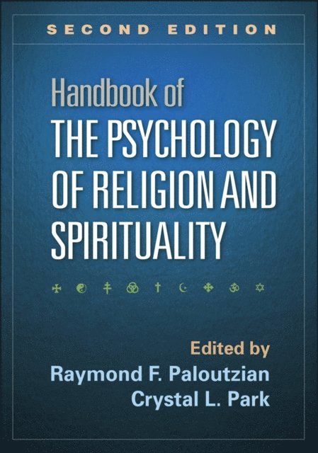 Crystal L. Park, Raymond F. Paloutzian - Handbook of the Psychology of Religion and Spirituality, E-bok