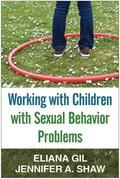 Working with Children with Sexual Behavior Problems