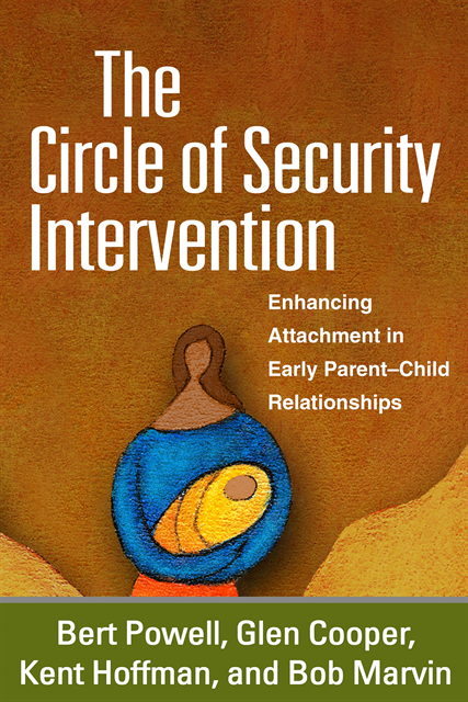 Bob Marvin, Kent Hoffman, Glen Cooper, Bert Powell - Circle of Security Intervention, E-bok