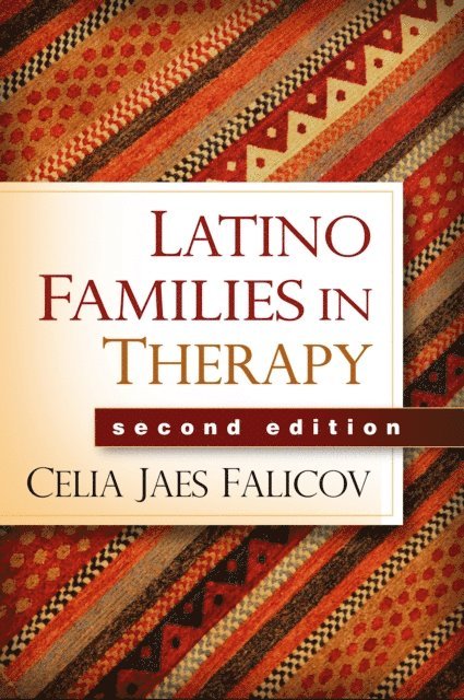 Celia Jaes Falicov - Latino Families in Therapy, E-bok