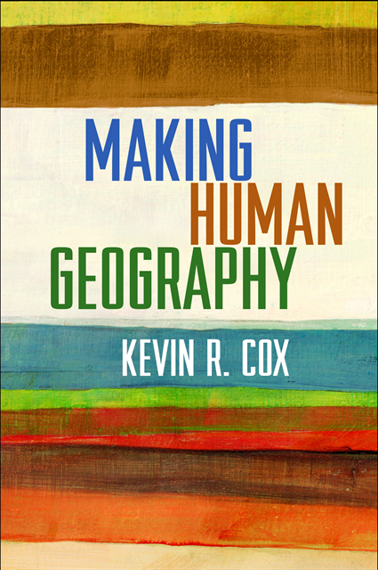 Kevin R. Cox - Making Human Geography, E-bok