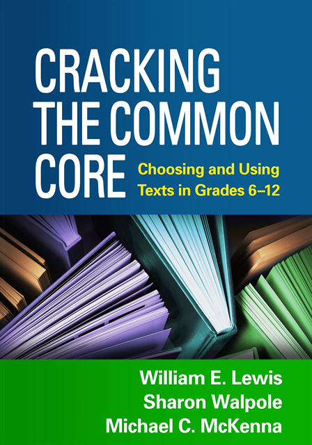 Michael C. McKenna, Sharon Walpole, William E. Lewis - Cracking the Common Core, E-bok