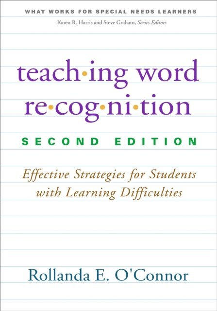 Rollanda E. O'Connor - Teaching Word Recognition, E-bok