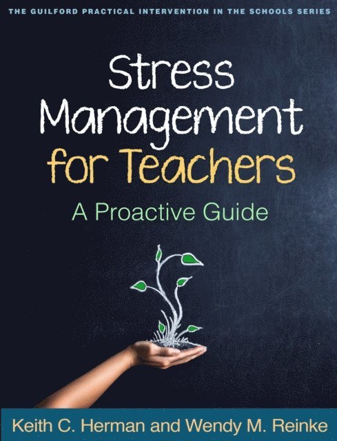 Wendy M. Reinke, Keith C. Herman - Stress Management for Teachers, E-bok